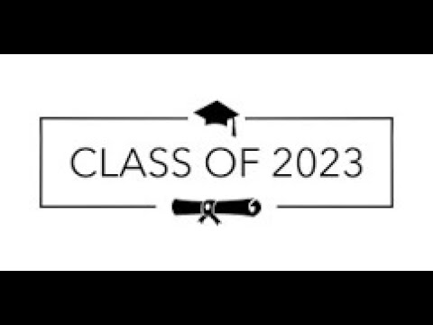Class of 2023 Graduation Ceremony - YouTube