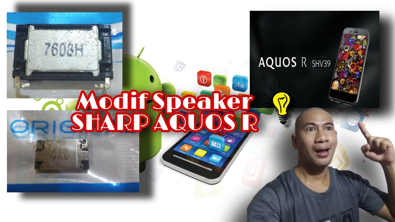 Modif Speaker SHARP AQUOS R Sharp shv39 / Aquos R Speaker Repair YouTube