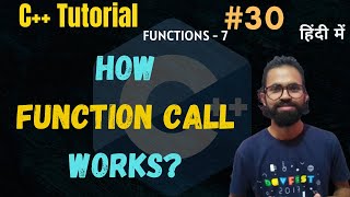 Details 🔴 Ep.30 | How Function Call Works | C++ Tutorial Hindi Update