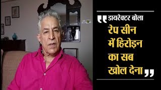 MeToo पर Dalip Tahil ने बताया Bollywood को शर्मसार करने वाला किस्सा