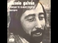 Manolo Galvan - Porque te quiero tanto - Viejitas pero bonitas