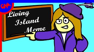 Living Island Animation Meme (Collab With Lulu Pulante)