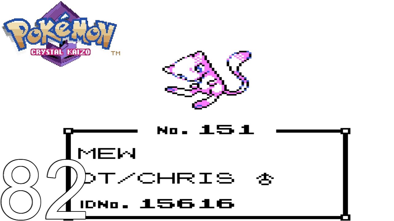 Pokemon Crystal Kaizo Walkthrough Part 82 Mew YouTube