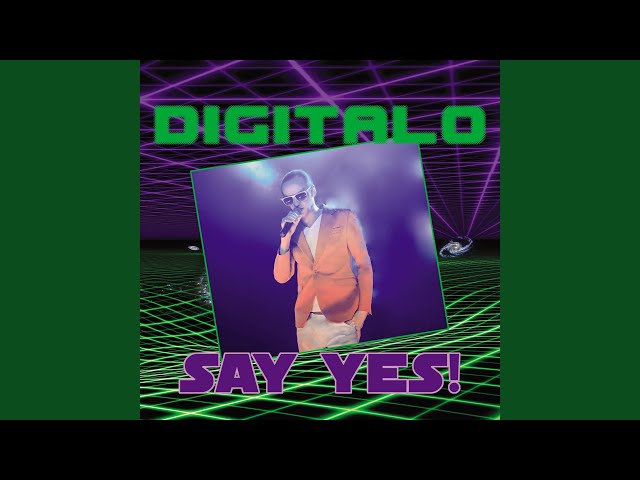 Digitalo - Say Yes Альбом 2021