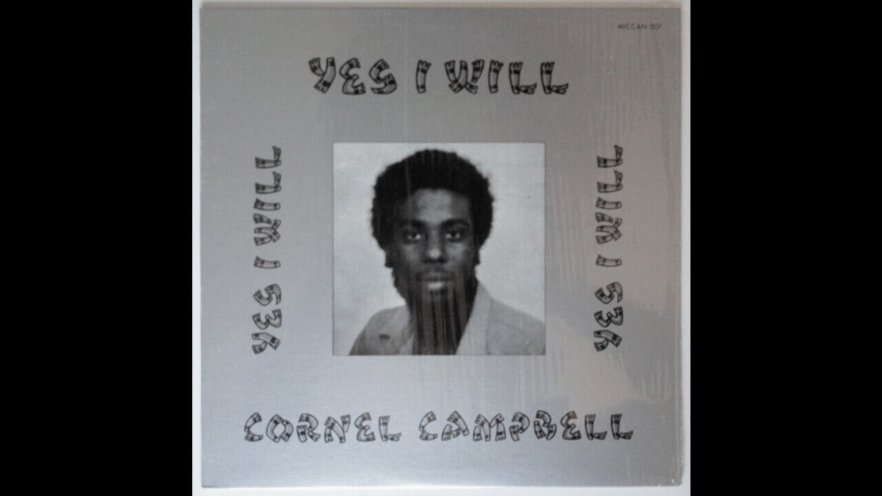 Cornell Campbell ‎– Yes I Will (FULL ALBUM) 1979 ROOTS!! REGGAE