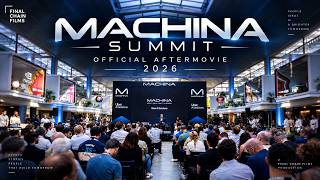 MACHINA SUMMIT 2026 - OFFICIAL AFTERMOVIE