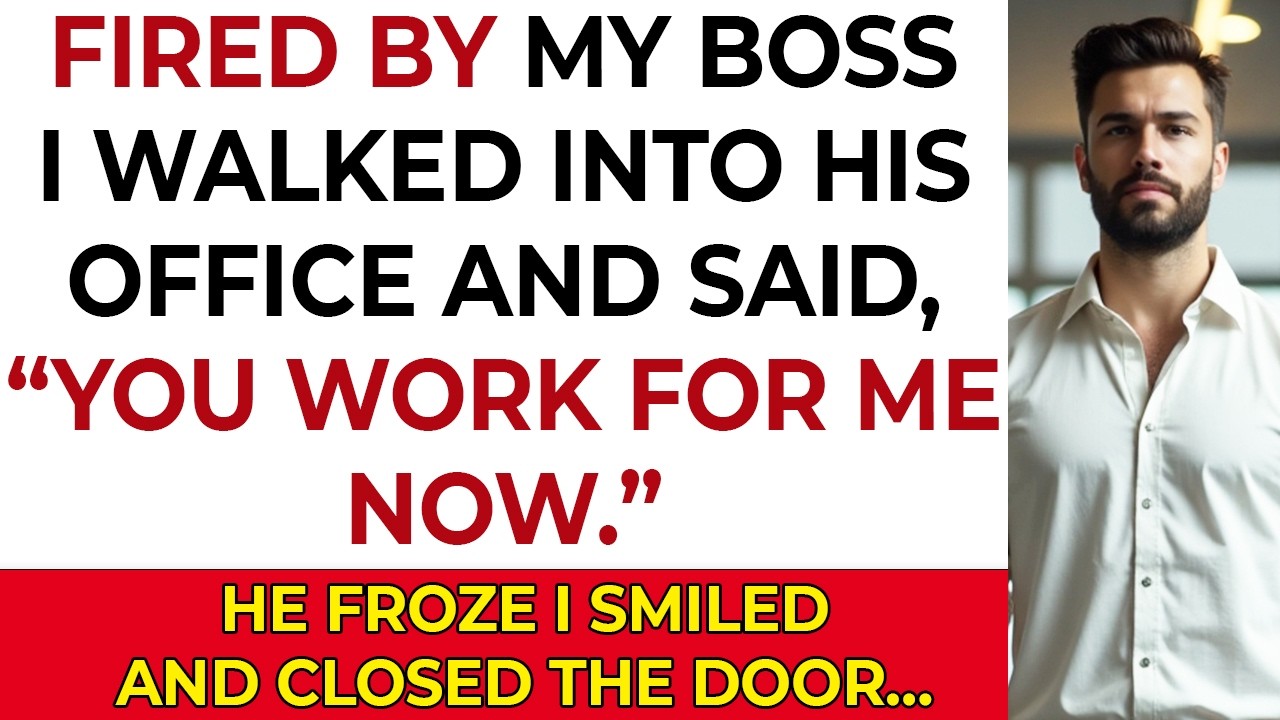 My Boss Fired Me… So I Made Him My Assistant YouTube