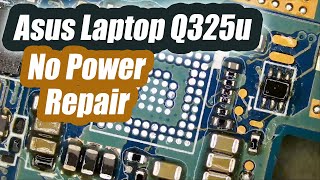Asus Q325u No Power Repair - USBC Laptops are meant to fail.