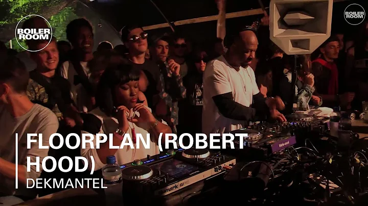 Floorplan (Robert Hood) Boiler Room x Dekmantel Fe...