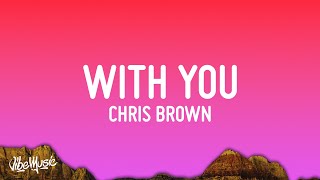 Chris Brown - With You (Lyrics) Resimi