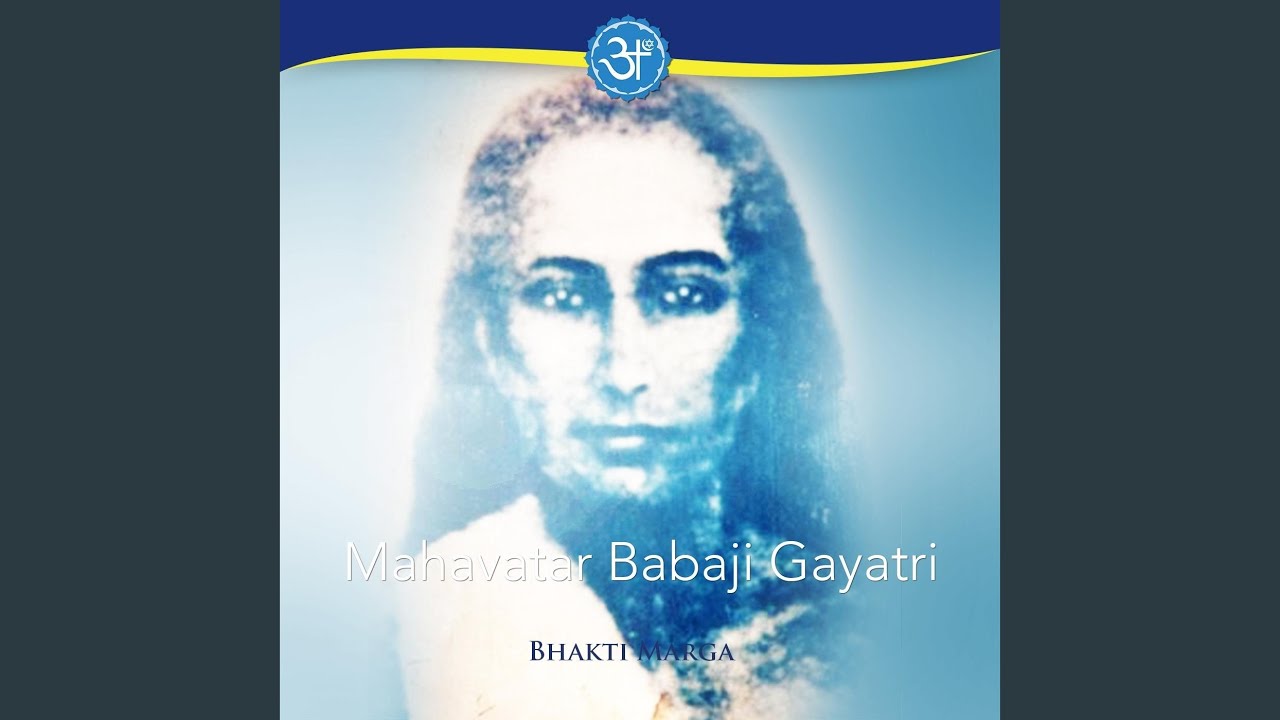 Mahavatar Babaji Gayatri - YouTube