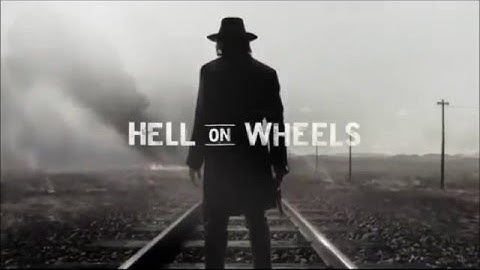 Hell On Wheels Intro - Deadwood Intro Music