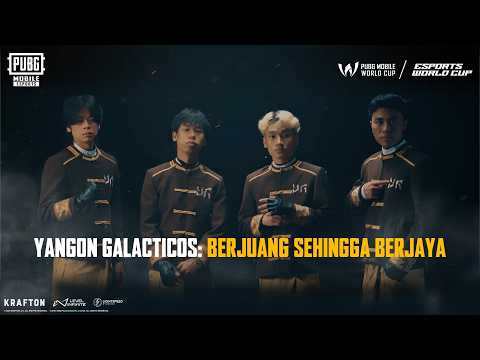 Yangon Galacticos: Berjuang Sehingga Berjaya