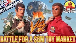 Atomic Man Vs Bionic Man The Battle For A Six Million Dollar Toy Market