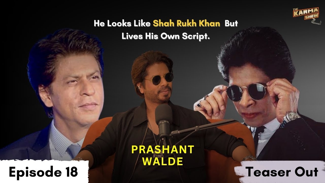 The Man Behind the Mirror – Prashant Walde | The Karma Show Ep 18 | Teaser Out Now