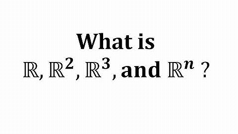 What is R^n?