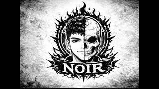 Noir  Slowed  