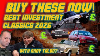 Buy These NOW! Best Investment Classic Cars for 2026 Feat Andy Talbot