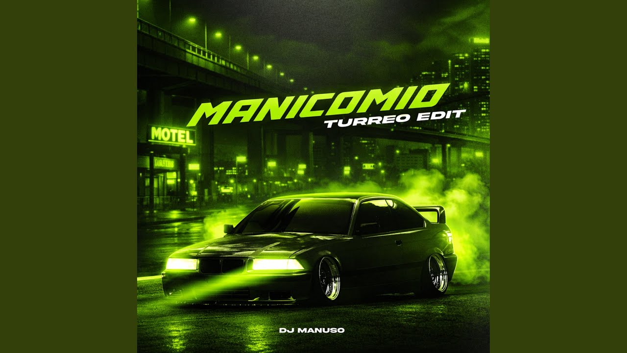 Manicomio (Turreo Edit)