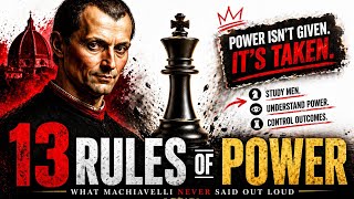 Machiavelli's 13 Rules to Build Connections With Powerful People.