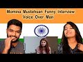 Indian reaction on momina mustehsan funny interview  voice over man  swaggy d