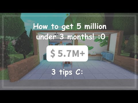how-i-got-5-million;-3-working-tips!---bloxburg