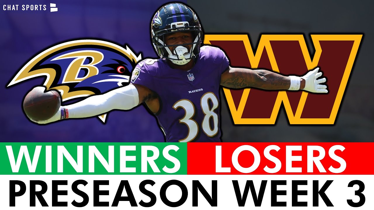 Baltimore Ravens Winners & Losers From NFL Preseason Week 3 vs. Commanders ft. Keyon Martin