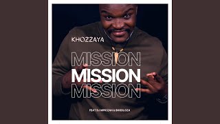 Mission feat Dj Mpiczah U0026 Bhodloza