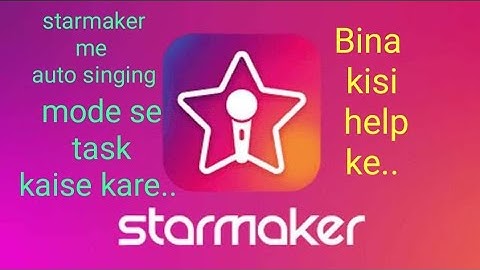 STARMAKER SINGING APP ME PARTY ROOM ME APNA TASK AUTOMATICALLY KAISE COMPLETE KARE ???