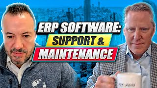 ERP Software Support and Maintenance: What Are Your Options