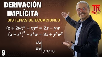 Derivadas Parciales en Sistemas Implícitos (9) con #mathfelix_ Profe. Félix Fernández