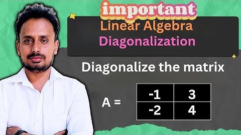 Diagonalize the matrix | Diagonalization of Matrix | Part 3