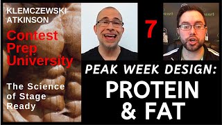 PEAK WEEK DESIGN: PROTEIN & FAT - CONTEST PREP UNIVERSITY #7