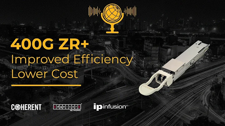 Under the Hood of the new 400G ZR + Optics with Gert Sarlet of Coherent | The Critical Lowdown