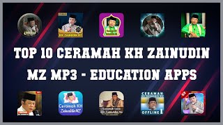 Top 10 Ceramah Kh Zainudin Mz Mp3 Android Apps screenshot 2