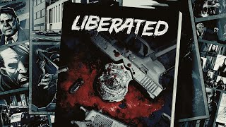 Liberated - Official Teaser Trailer