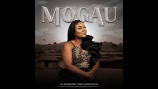 Pleasure Tsa Manyalo  - Mogau - {Official Audio}