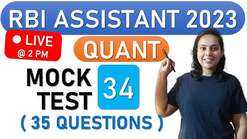 RBI ASSISTANT 2023 MOCK TEST 34 / ALL 35 QUESTIONS / BY KIRTI VERMA