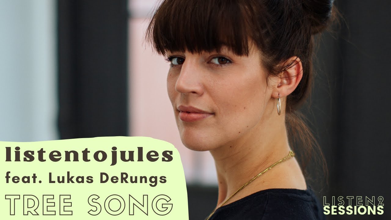 Watch listentojules feat. Lukas DeRungs - TREE SONG (Listen 2 Sessions) live on YouTube Watch listentojules feat. Lukas DeRungs - TREE SONG (Listen 2 Sessions) live on YouTube
