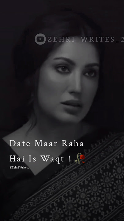Date Maar Raha Hai Is Waqt π| Zehri Writes 2 Status | π₯ #ytshorts #shorts #trending #sad