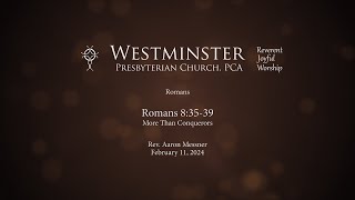 Romans 8:35-39 - More Than Conquerors