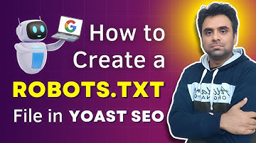 Robots.txt Kya Hai? Robots.txt File Kaise Banaye | Create Robots.txt in Yoast SEO | Robin Mehta