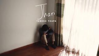 Yabesh Thapa - Jhari  [ Lyrical Video]