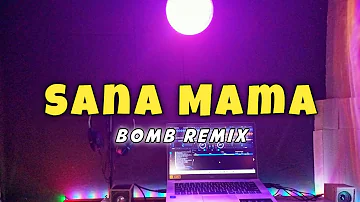 SANA MAMA - MASCULADOS (DJROMAR BOMB REMIX)