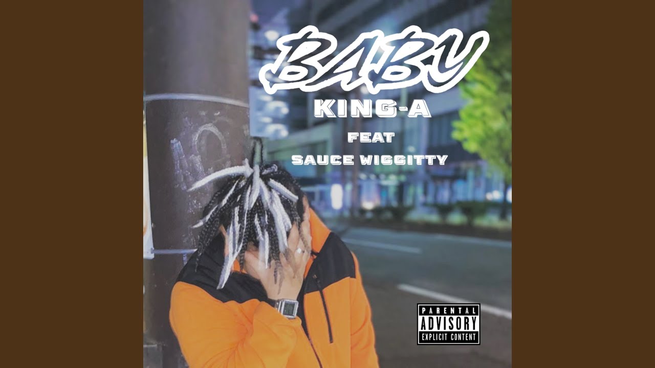 BABY (feat. Sauce Wiggitty)