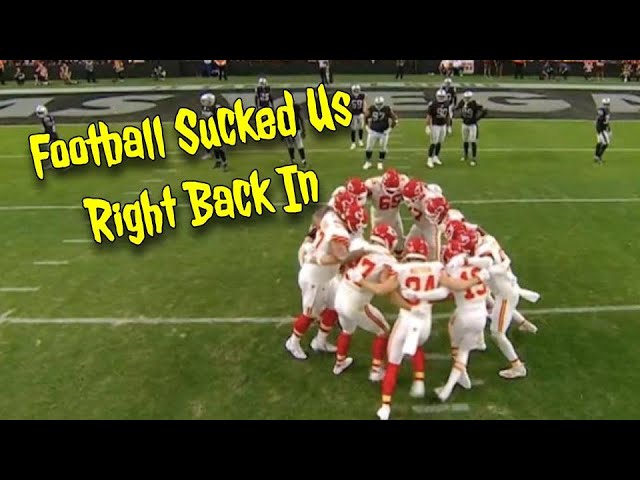Football Sucked Us Right Back In