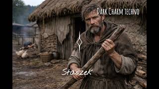Dark Charm techno - Staszek