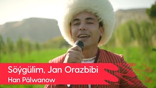 Han Palwanow - Soygulim, Jan Orazbibi | 2022