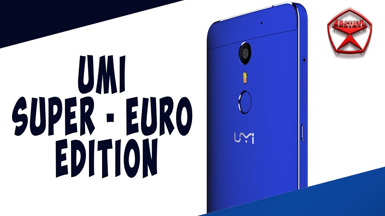 Обзор UMI SUPER - EURO EDITION Версия ( ͡° ͜ʖ ͡°) / Арстайл /