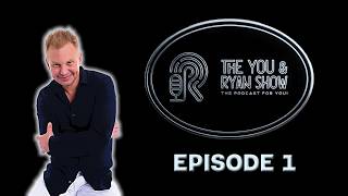 The You and Ryan Show | Episode 1: Back with the best partner-YOU!